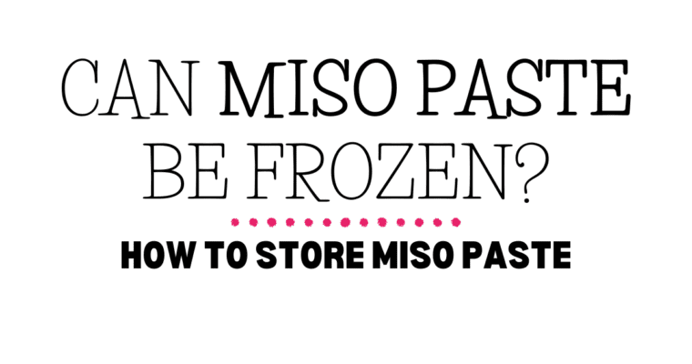 Can miso paste be frozen : how to store miso paste