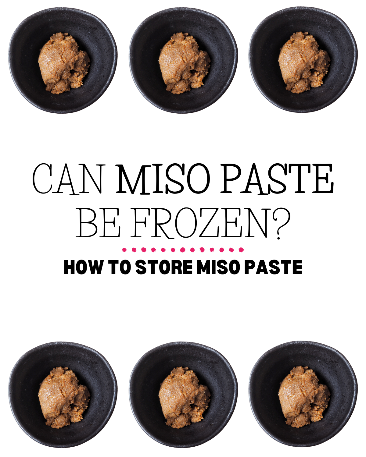 Can miso paste be frozen : how to store miso paste