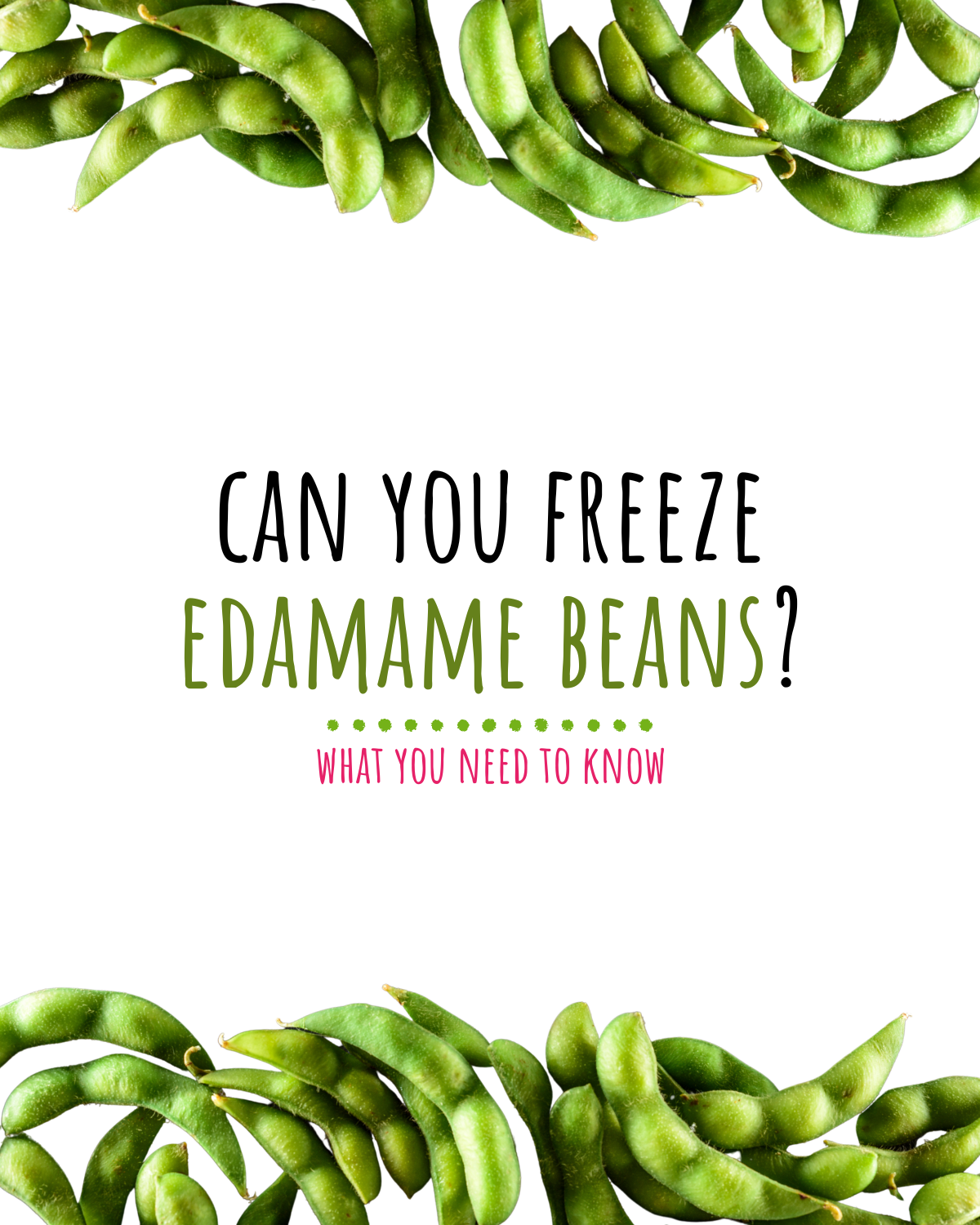 can you freeze edamame beans : how to freeze edamame