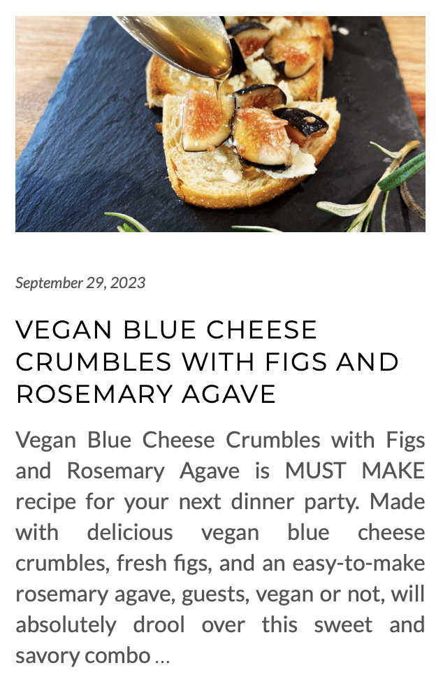 link for vegan blue cheese crumbles with figs and rosemary agave recipe