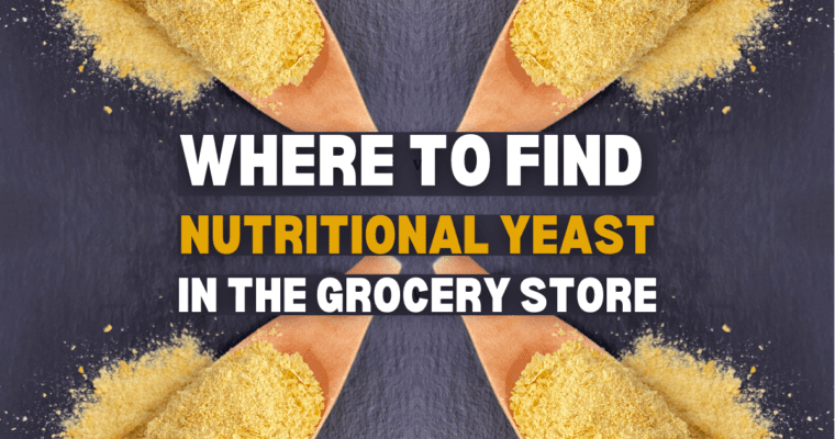 Where to find nutritional yeast in the grocery store