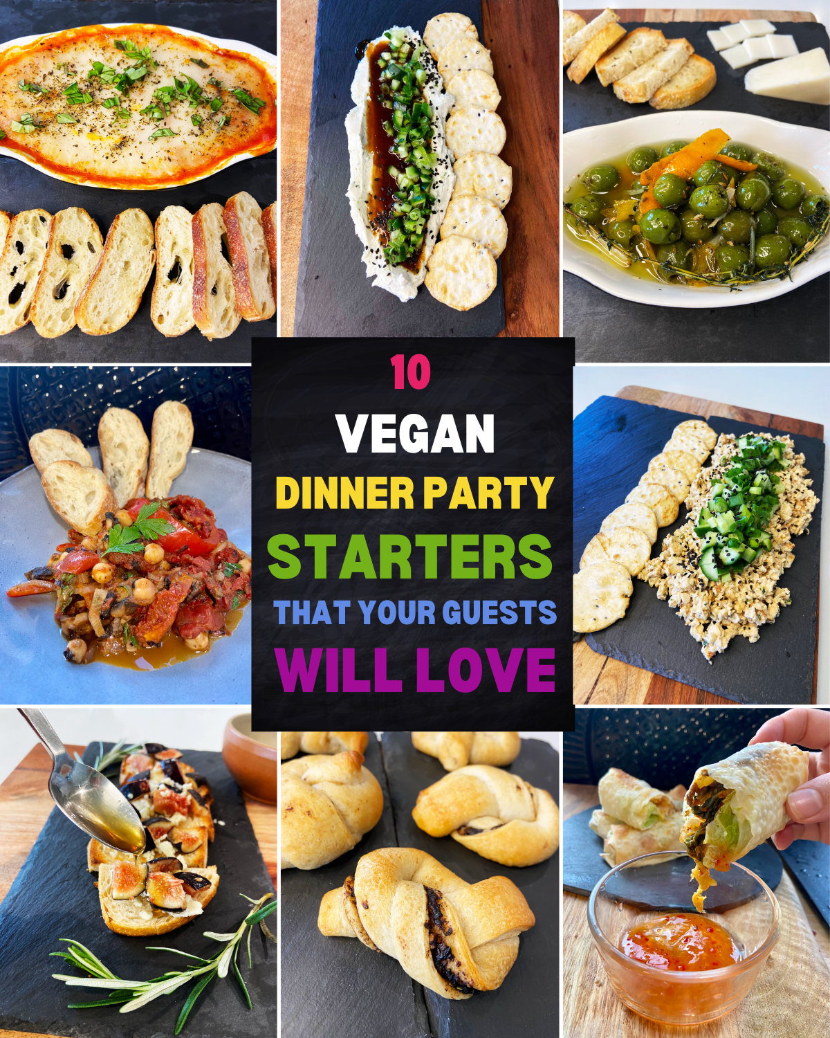 10 Vegan Dinner Party Starters that your guests will love