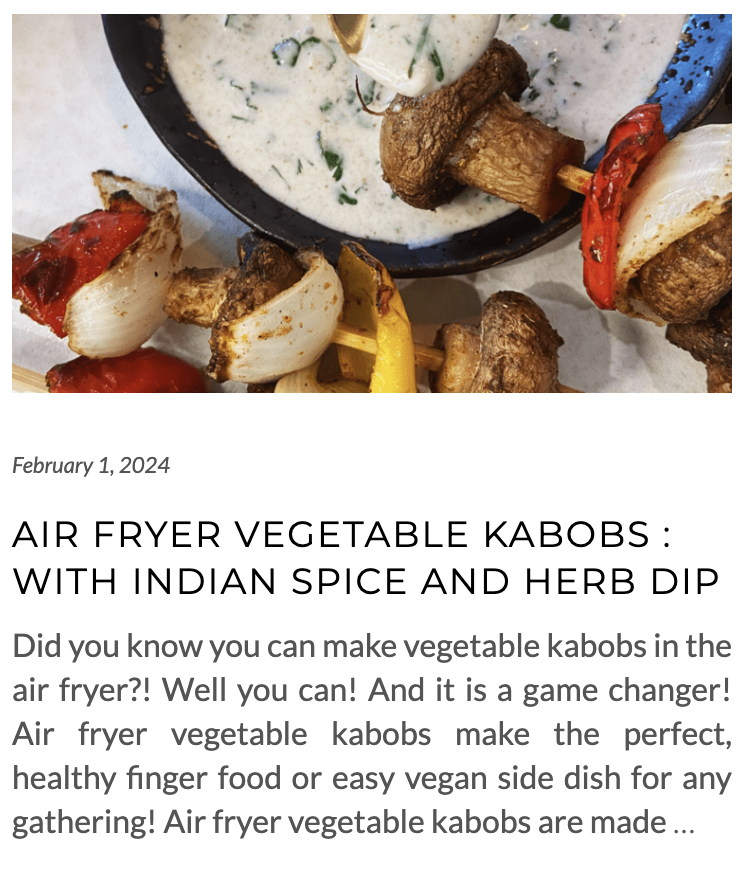 link for air fryer vegetable kabobs with Indian spice and herb dip