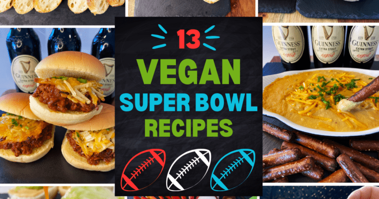 13 dairy free super bowl recipes : vegan game day food